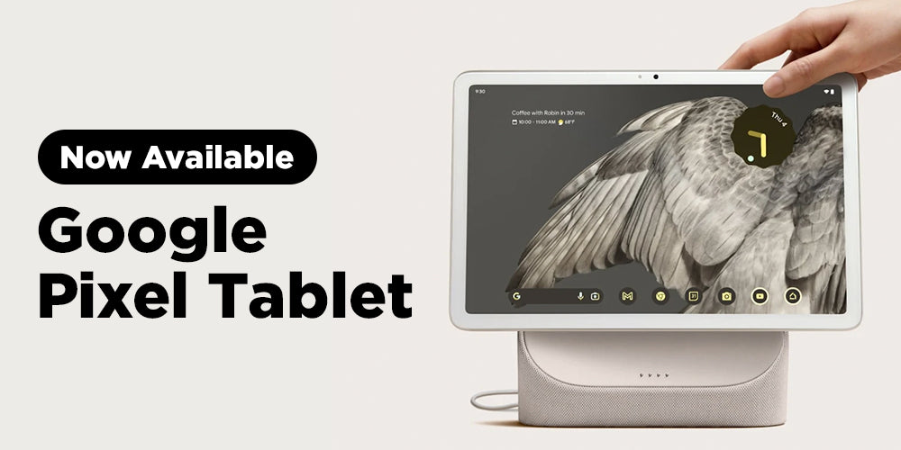 Google’s Pixel Tablet Now Available!