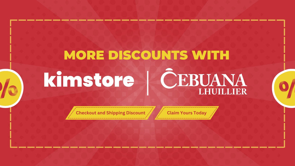 Score More Discounts with Kimstore & Cebuana Lhuillier!