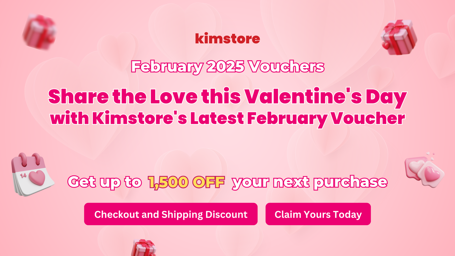 Share the Love this Valentine's Day with Kimstore's Latest February Vouchers!