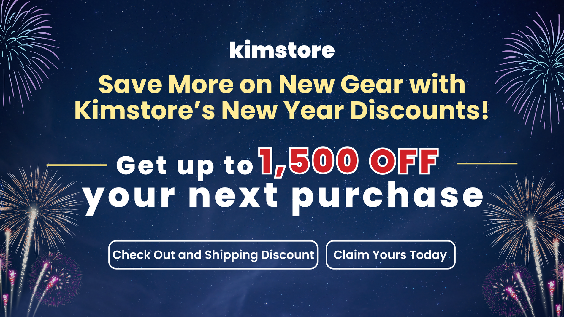 Save More on New Gear with Kimstore’s New Year Discounts!