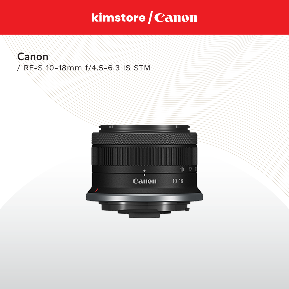 CANON RF-S 10-18mm f/4.5-6.3 IS STM